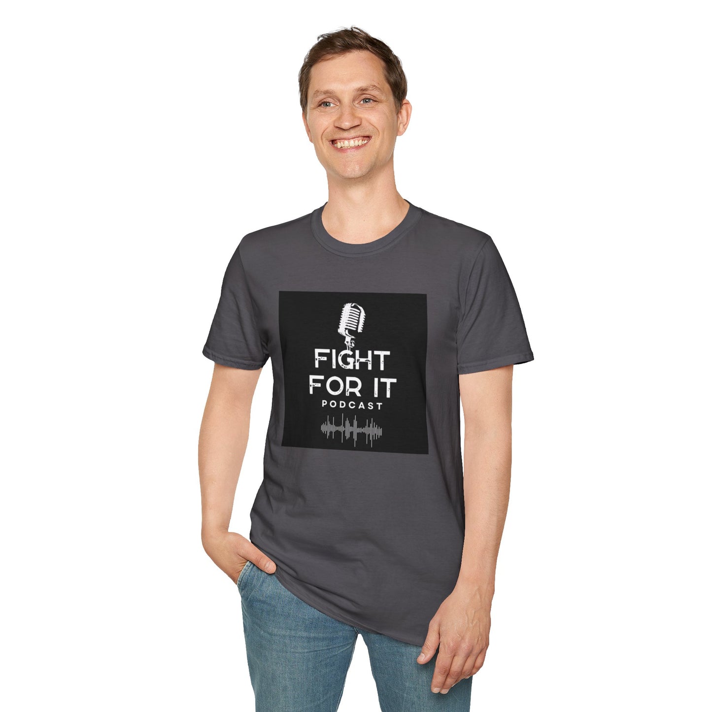 Fight For It Podcast Unisex Softstyle T-Shirt