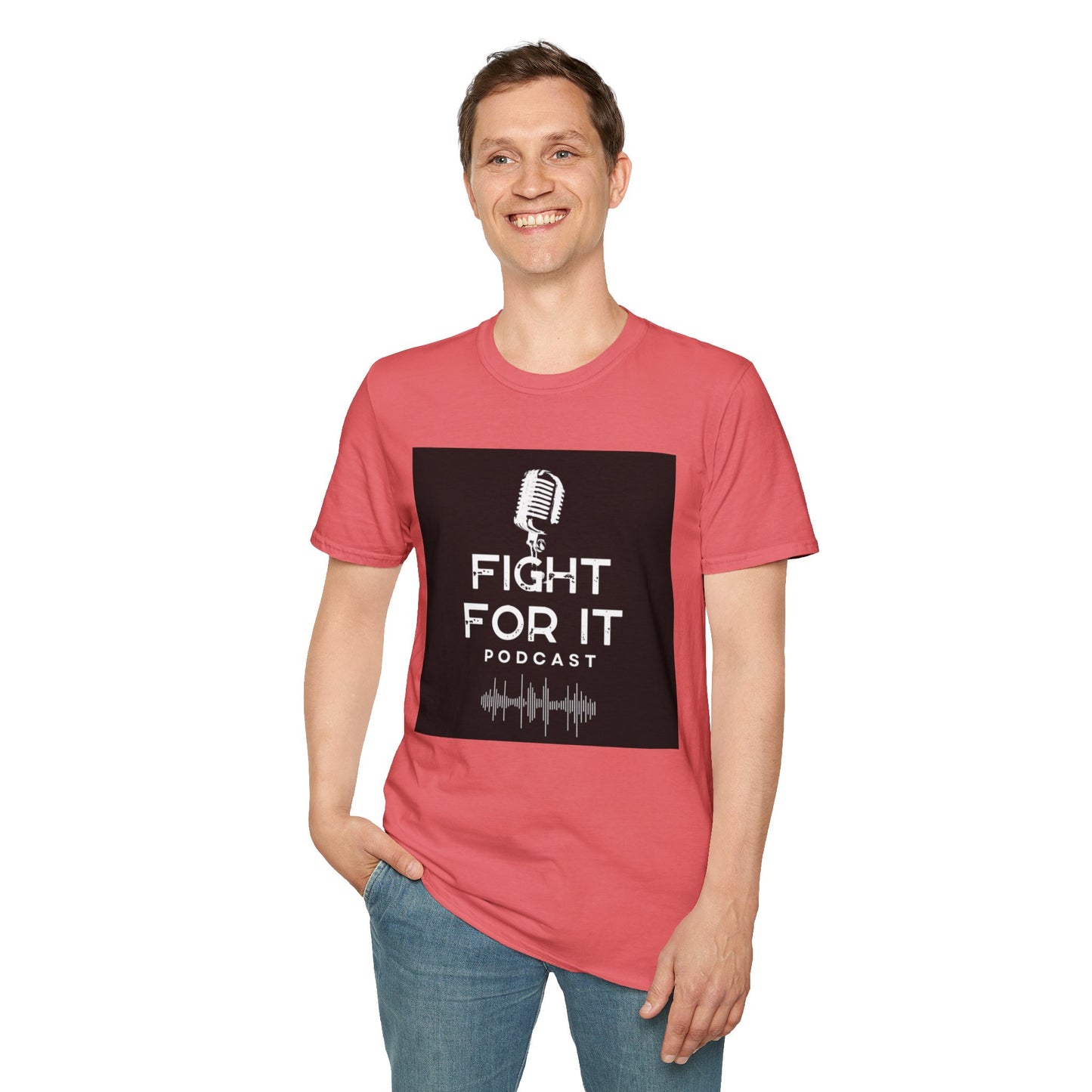 Fight For It Podcast Unisex Softstyle T-Shirt