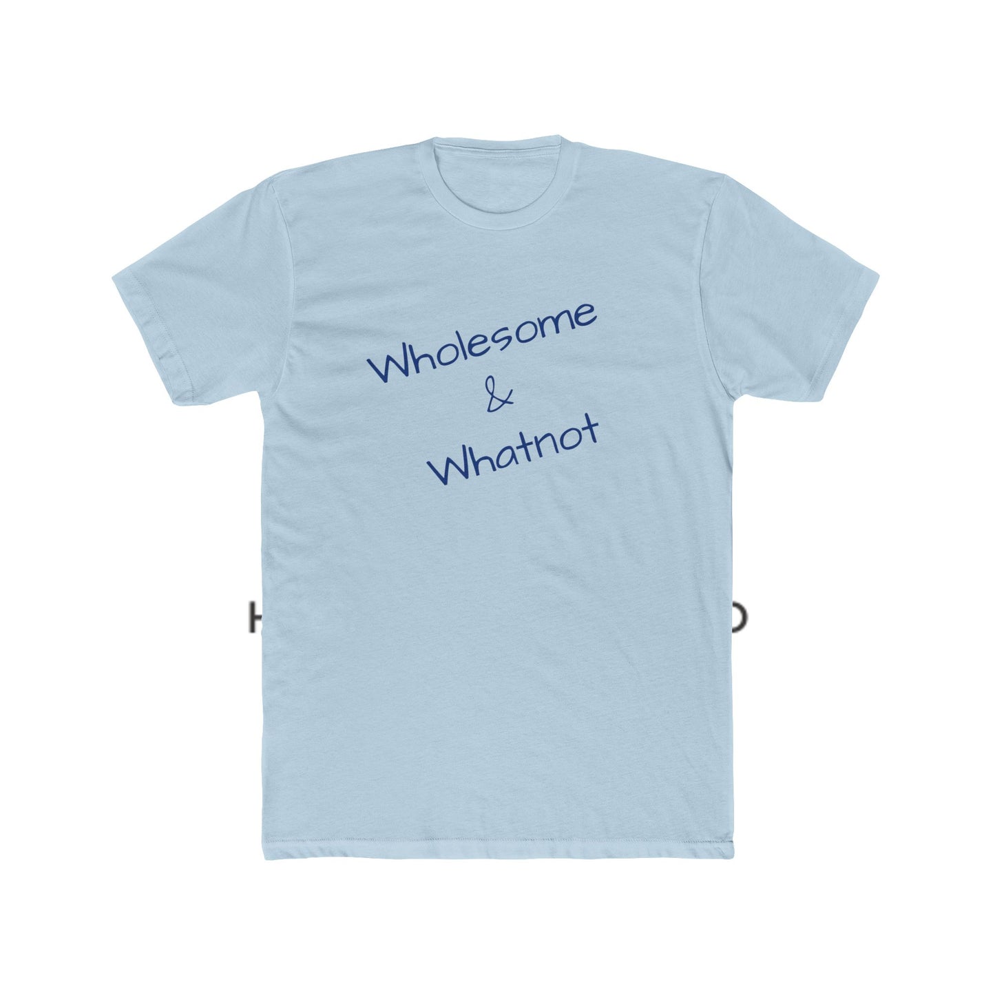 Wholesome & Whatnot Unisex Cotton Crew Tee