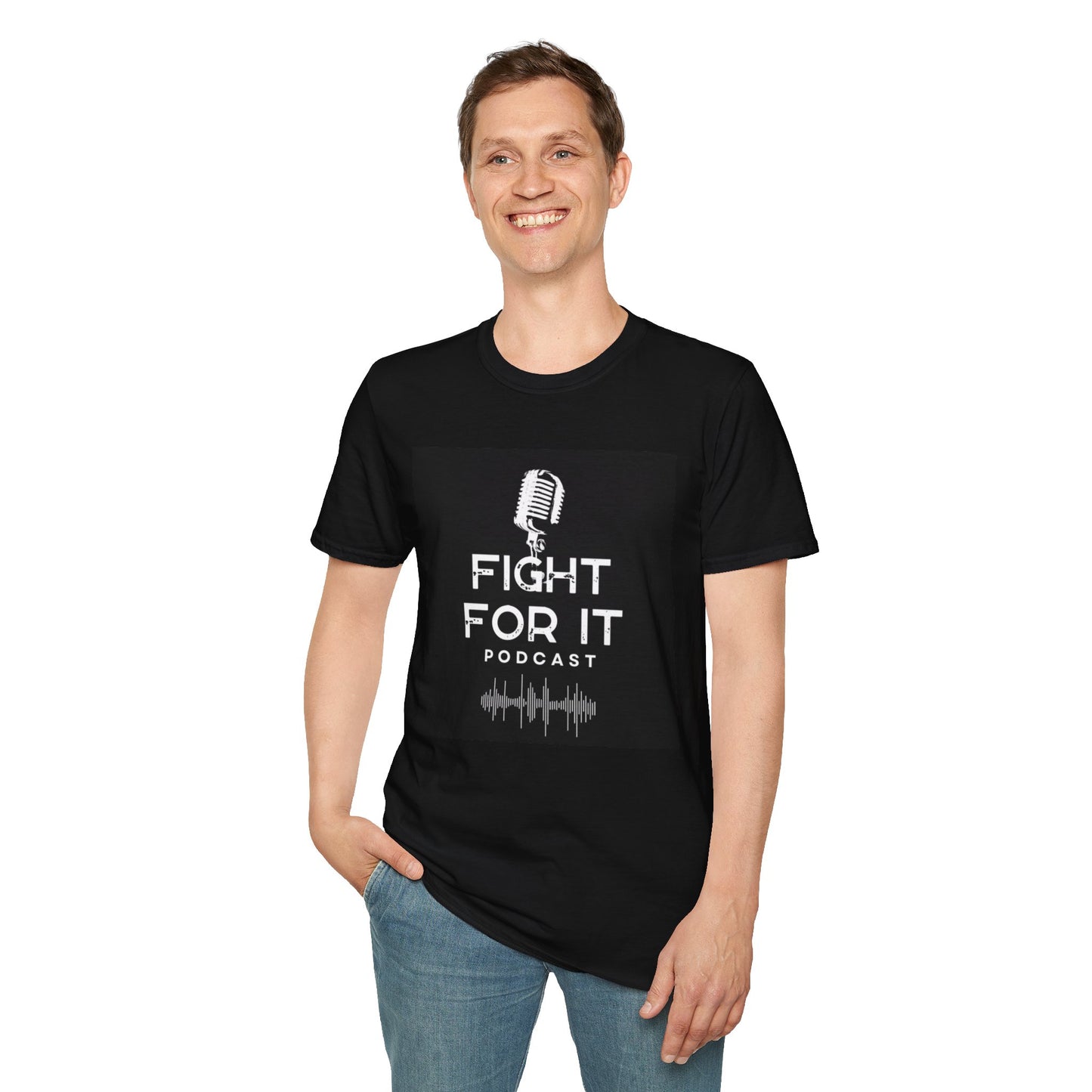 Fight For It Podcast Unisex Softstyle T-Shirt