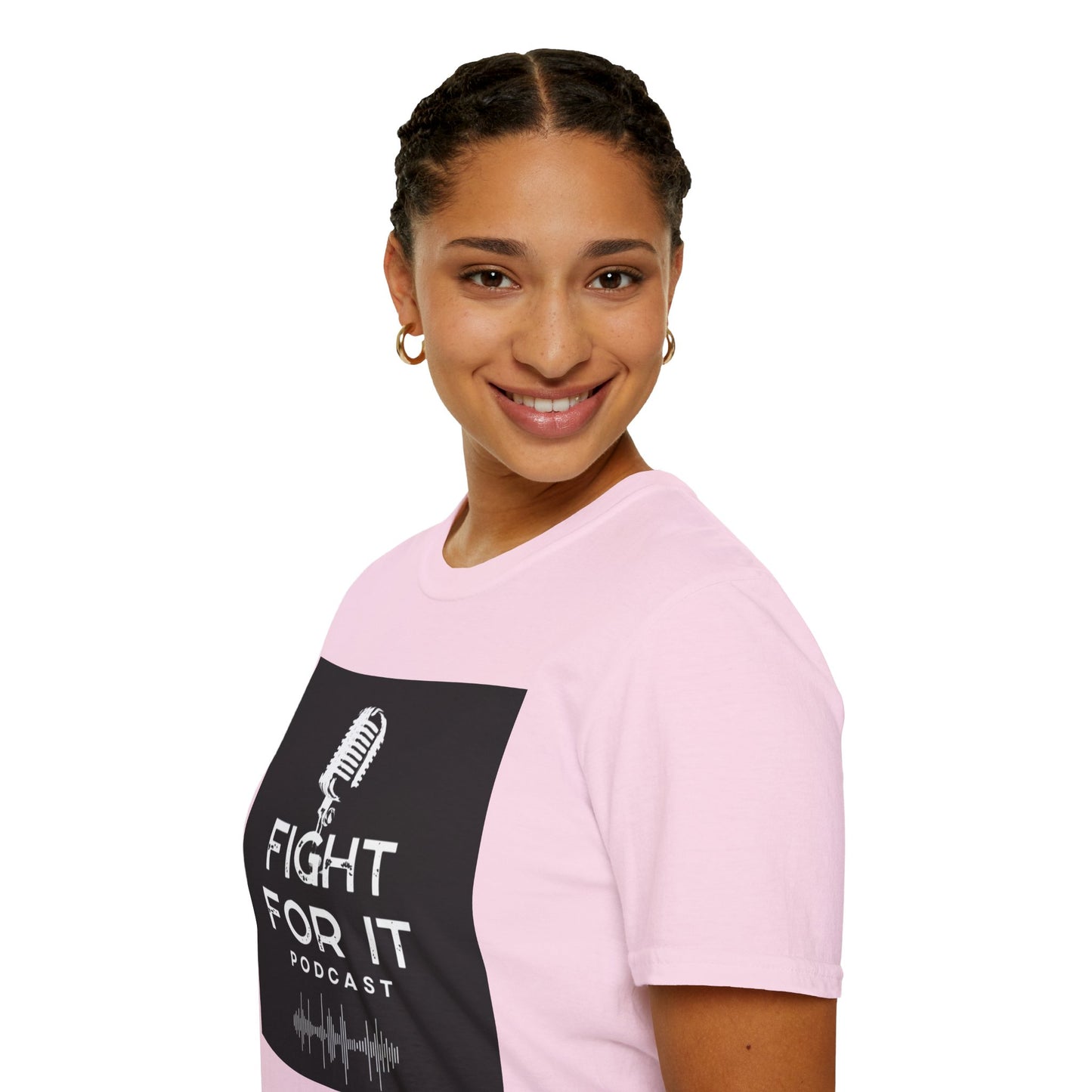 Fight For It Podcast Unisex Softstyle T-Shirt