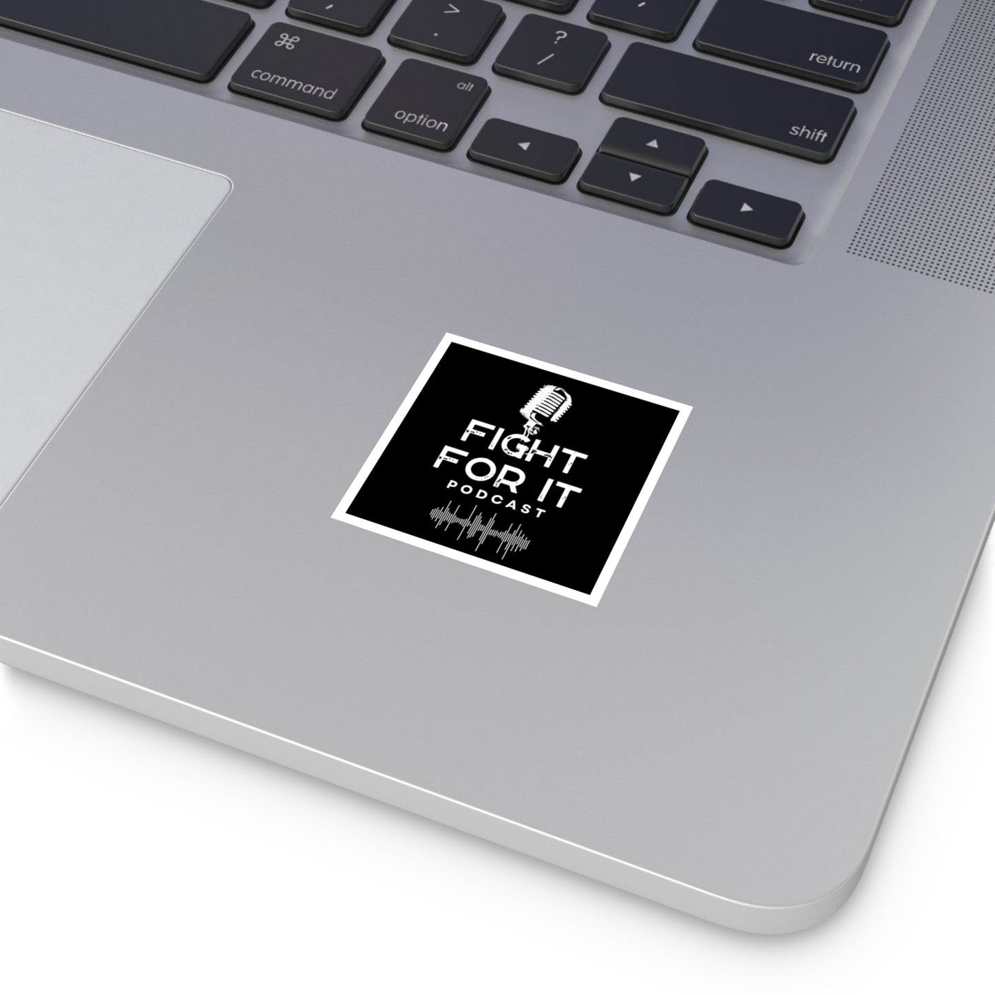 Fight For It Podcast Vinyl Stickers - Inspirational Laptop Decals