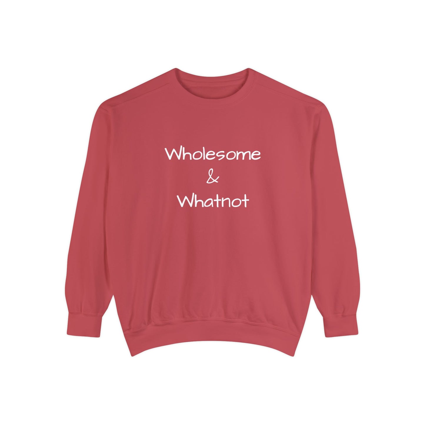 Wholesome & Whatnot Unisex Garment-Dyed Sweatshirt