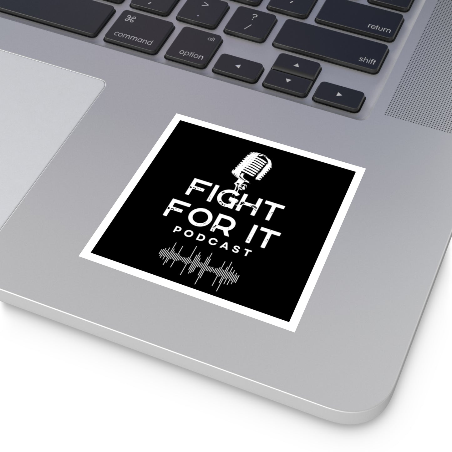 Fight For It Podcast Vinyl Stickers - Inspirational Laptop Decals